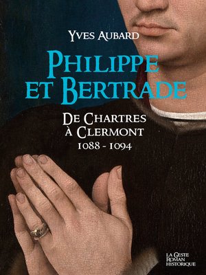 cover image of Philippe et Bertrade de Chartres à Clermont (1088-1094)